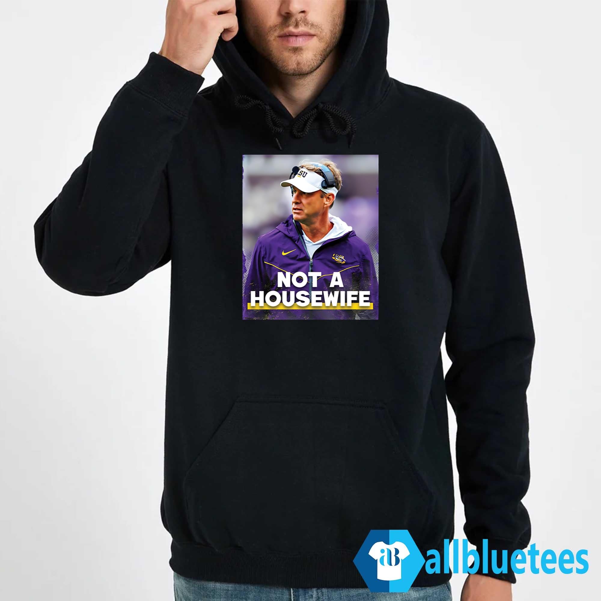Lane Kiffin Not A Housewife Shirt