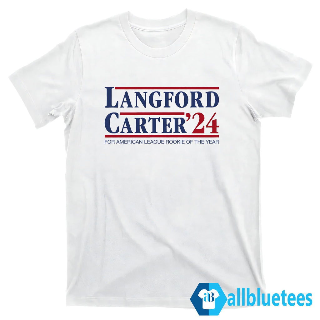 Langford Carter ’24 For American League Rookie Of The Year Shirt