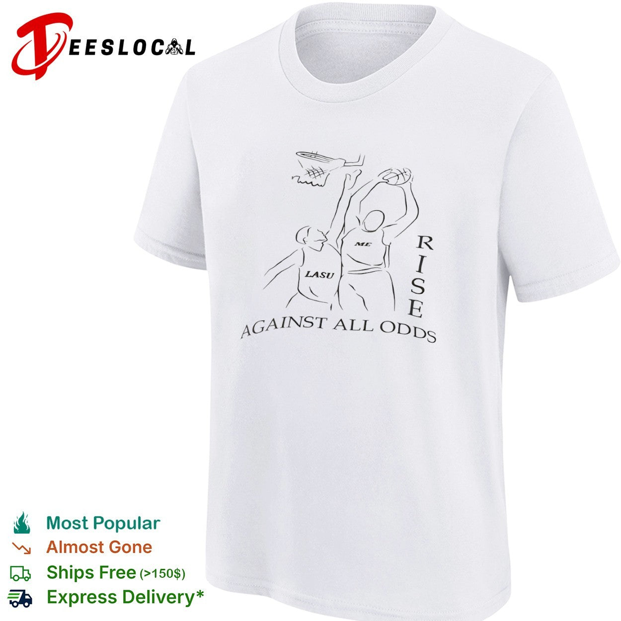 Lasu and Me Rise against all odds basketball shirt