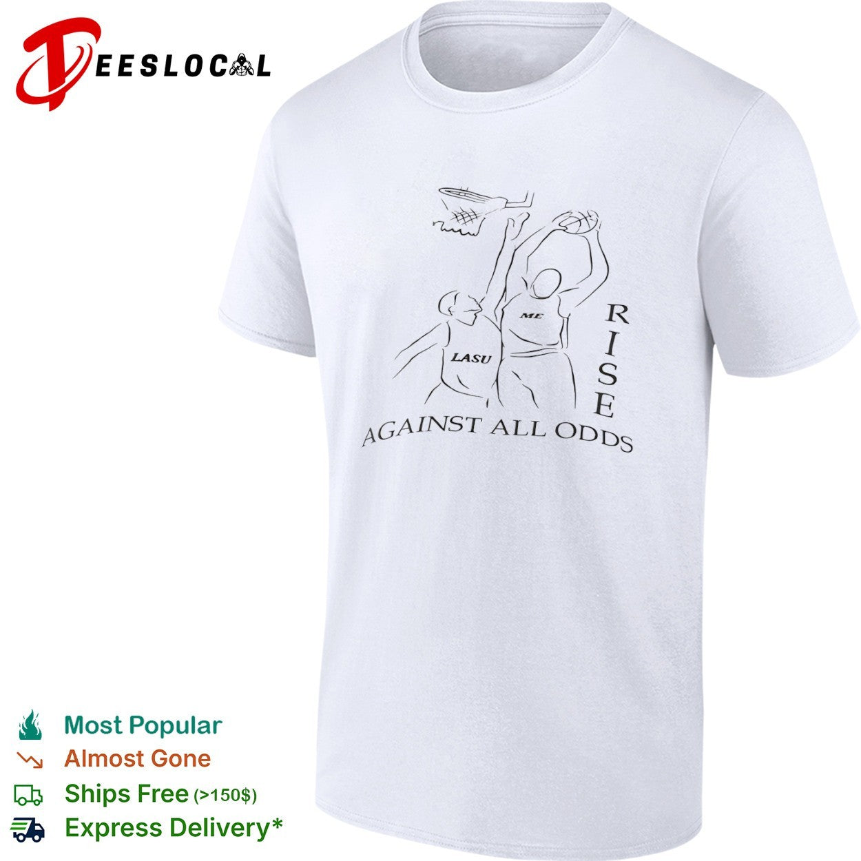 Lasu and Me Rise against all odds basketball shirt