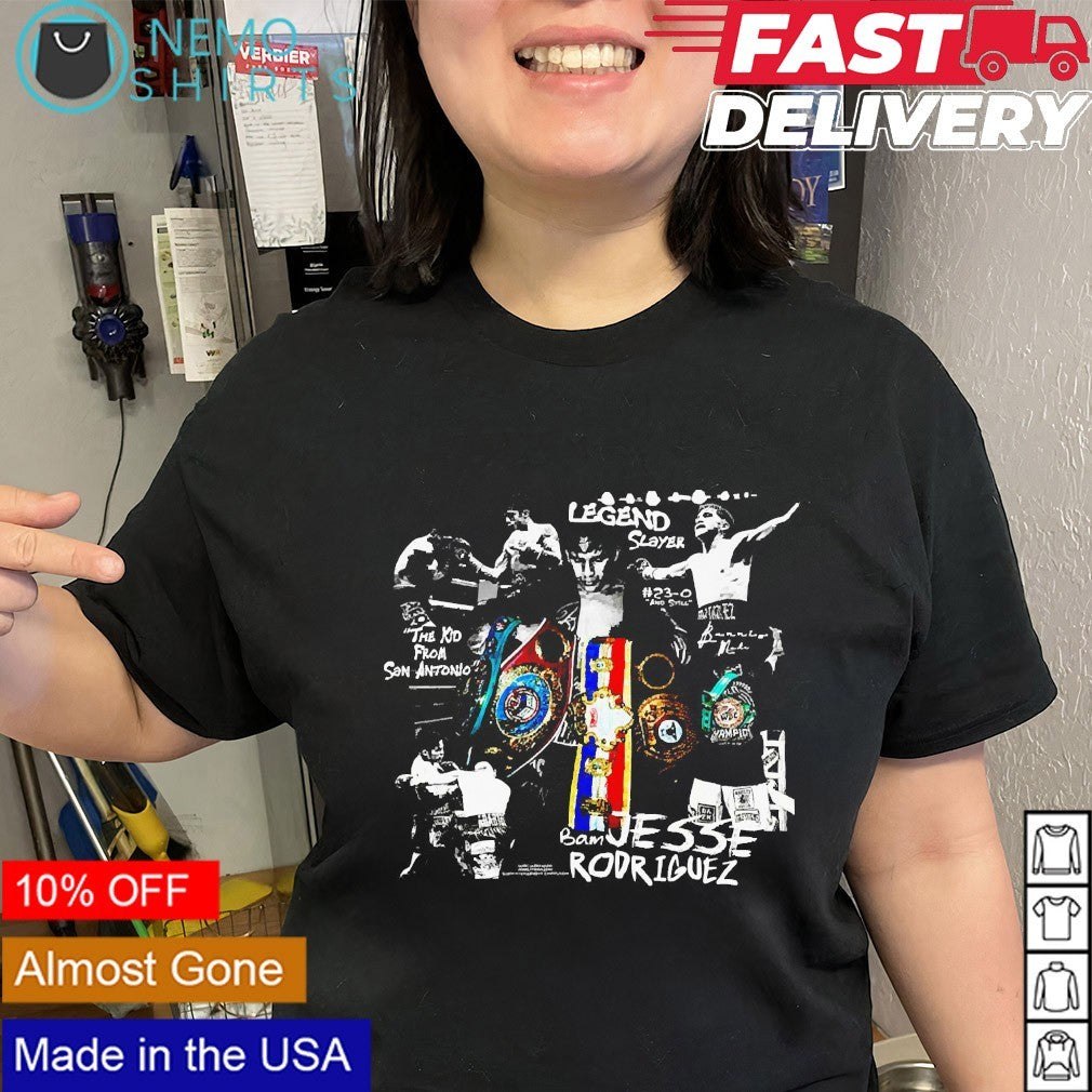 Legend Slayer the kid from San Antonio Bam Jesse Rodriguez shirt