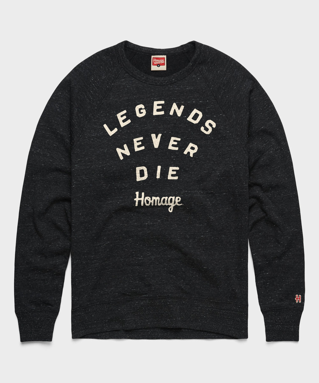 Legends Never Die Crewneck