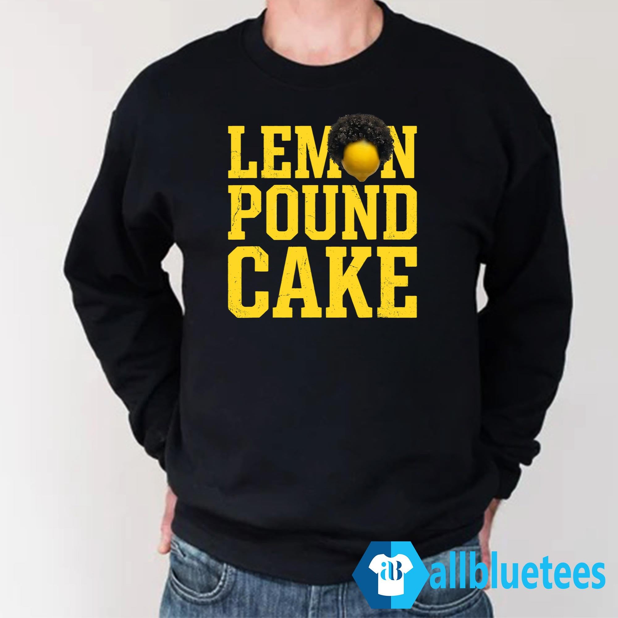 Lemon Pound Cake Shirt