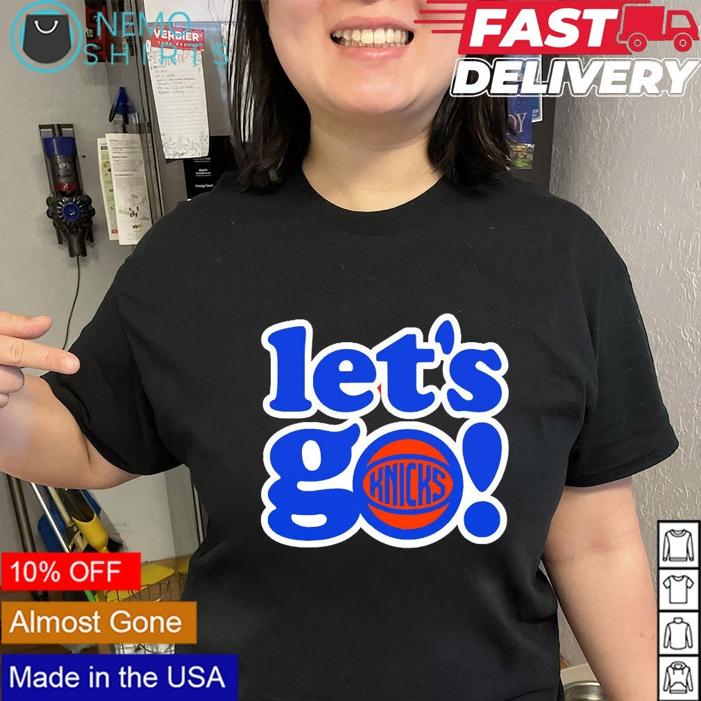Let’s go New York Knicks shirt