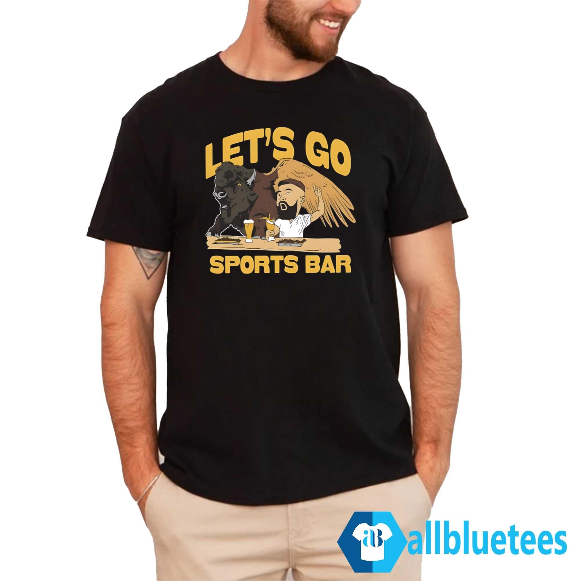Let’s Go Sports Bar Shirt