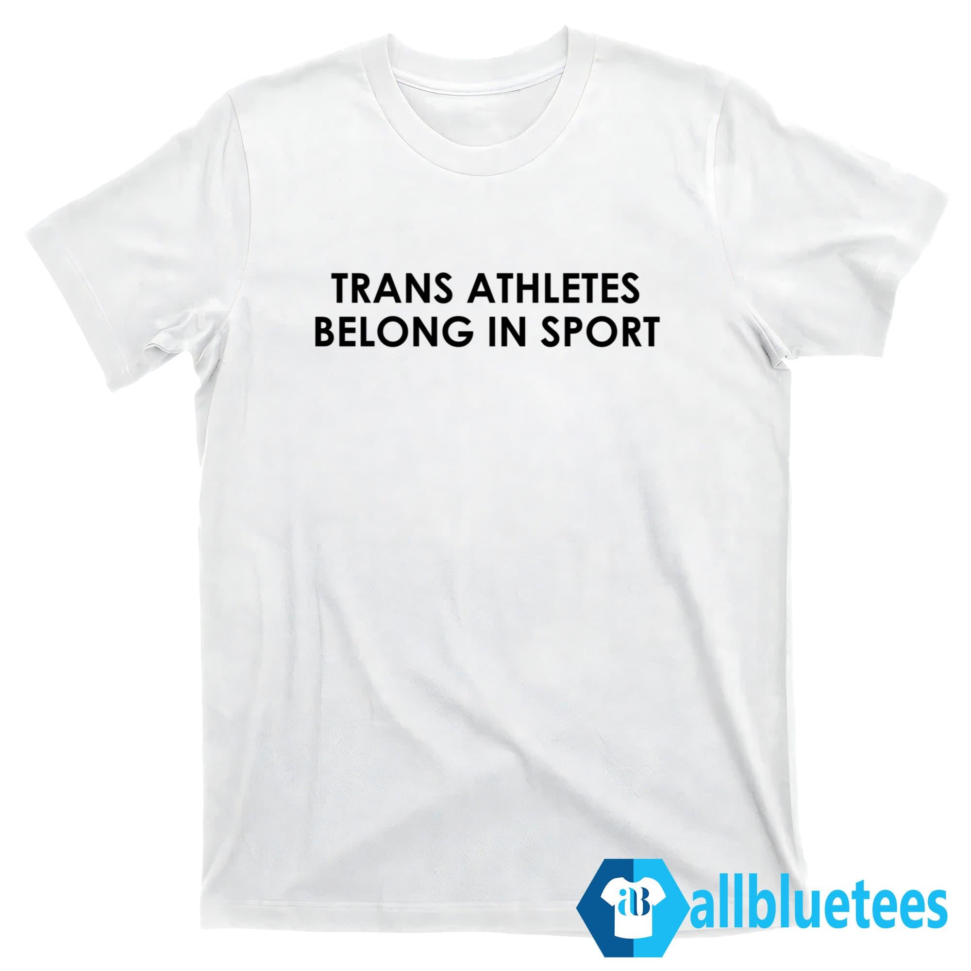 Lia Thomas Trans Athletes Belong In Sport Shirt