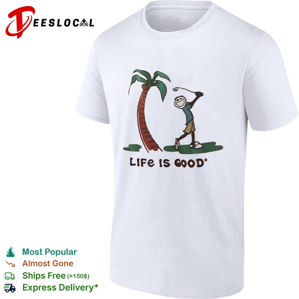 Life is good golf stick figure palm tree shirt