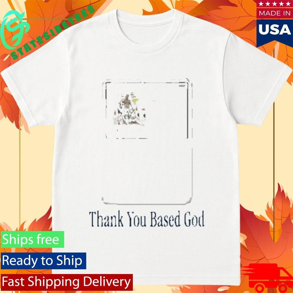 Lil B.O.R Thank You Based God T-Shirt