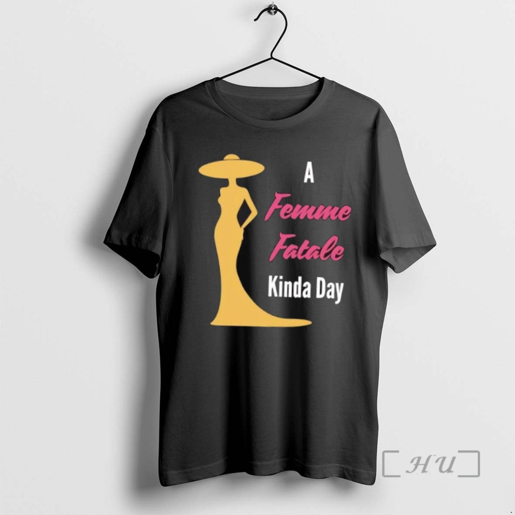 Limited Edition A Femme Fatale Kinda Day