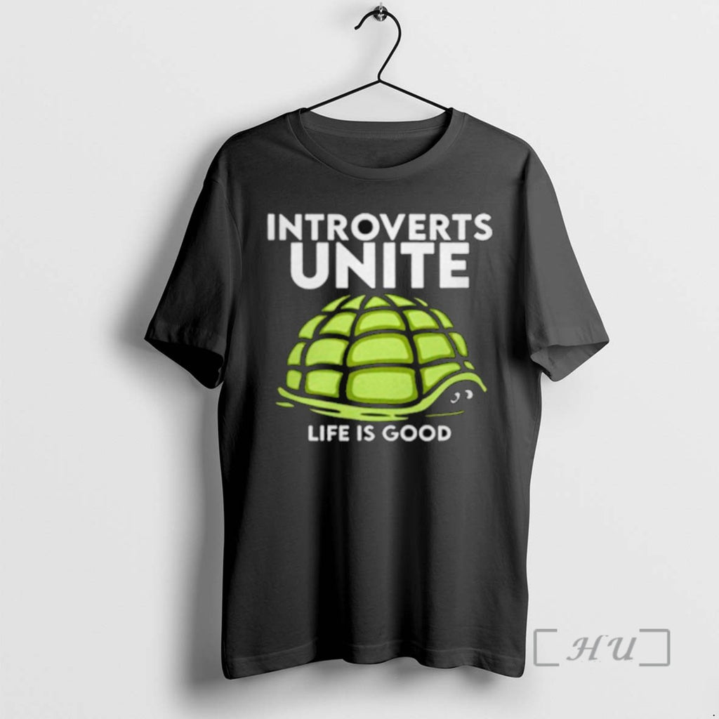 Limited Edition Introverts Unite Life Is Good Turtle