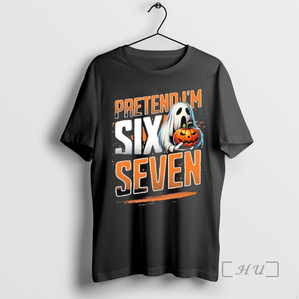 Limited Edition Pretend Im A Six Seven Ghost