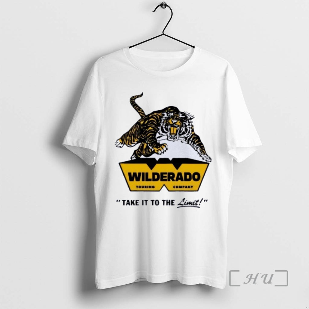 Limited Edition Wilderado Touring Company Take It To The Limit