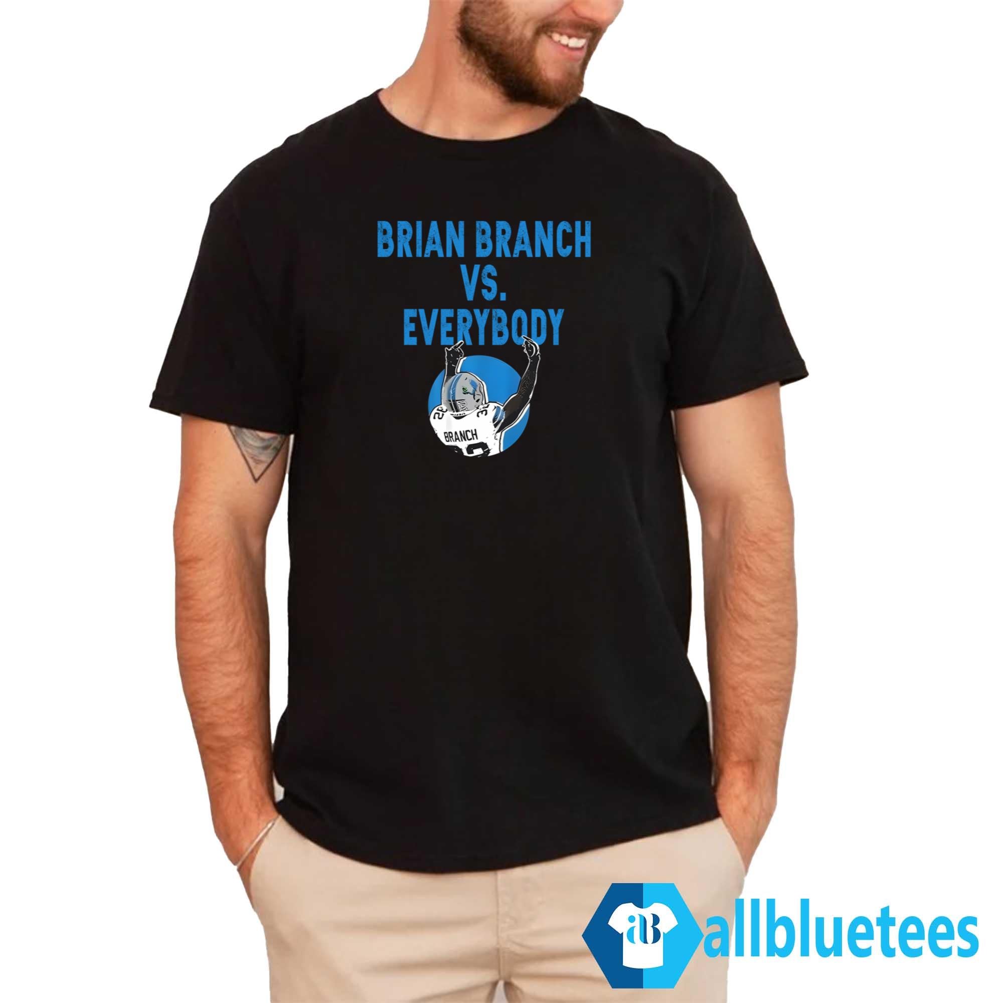Lions Brian Branch Vs Everybody Shirt
