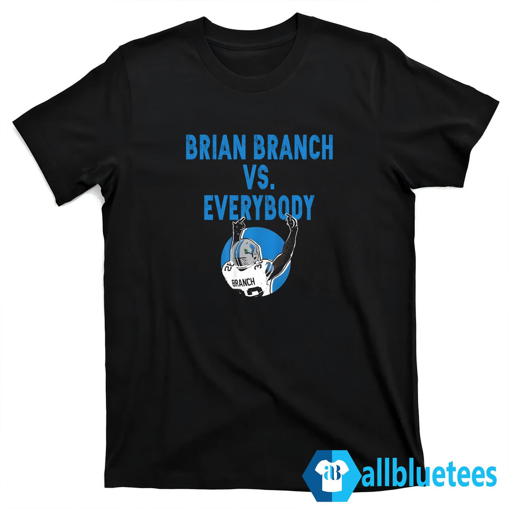 Lions Brian Branch Vs Everybody Shirt