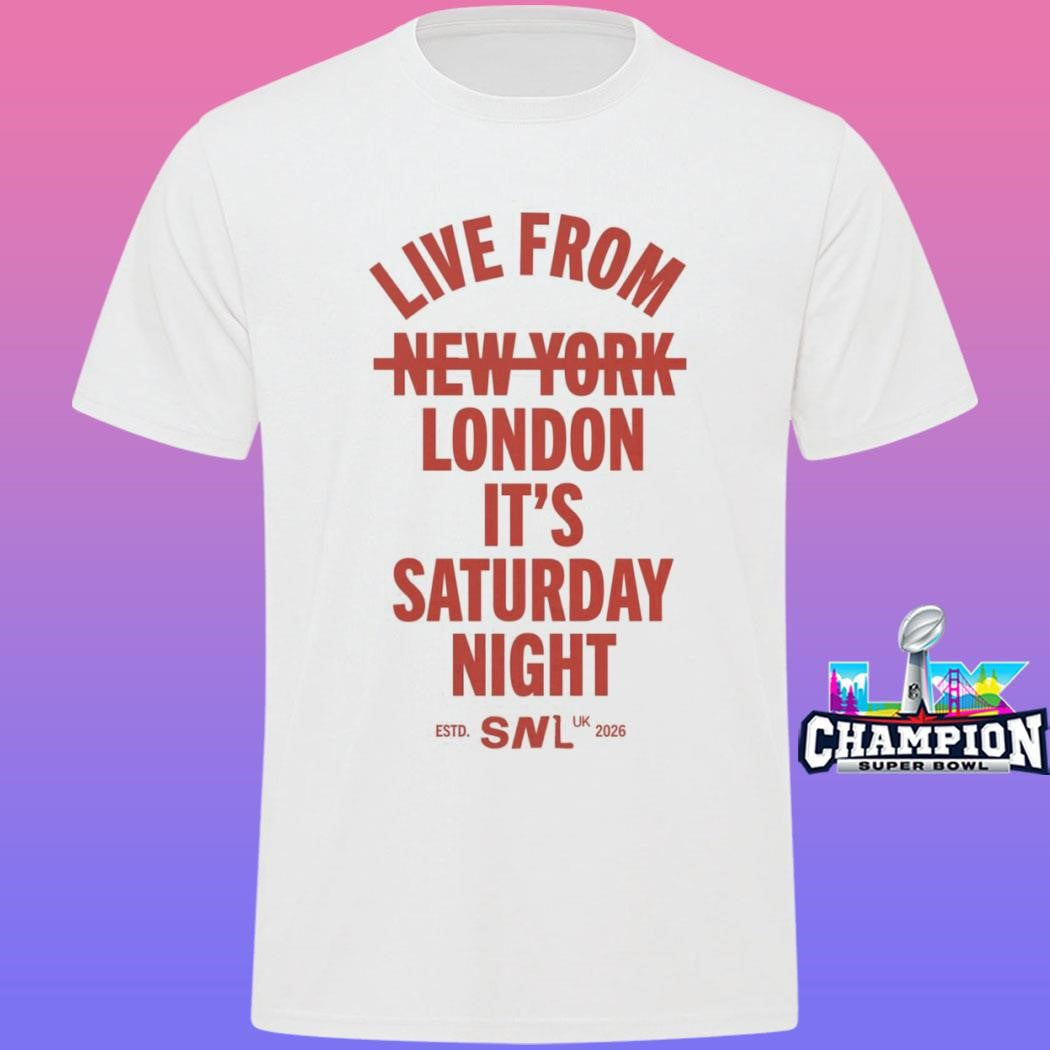 Live From London It’s Saturday Night Shirt