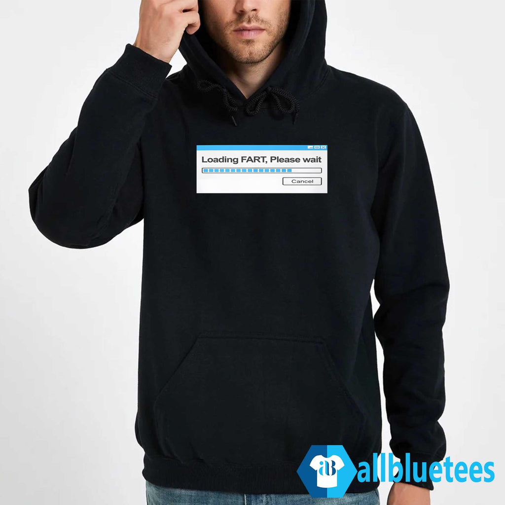 Loading Fart Please Wait Windows Shirt