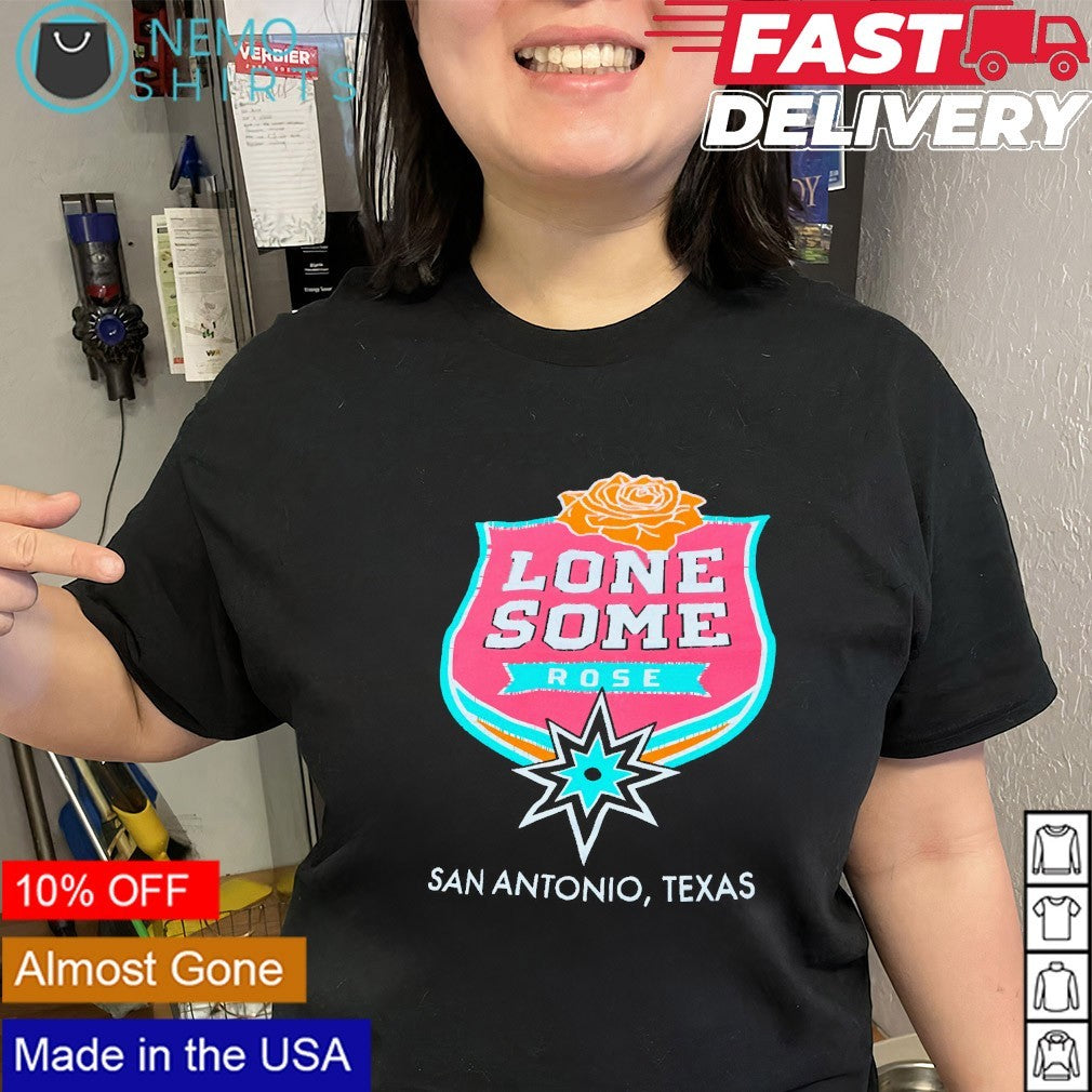 Lonesome rose San Antonio Spurs Texas shirt