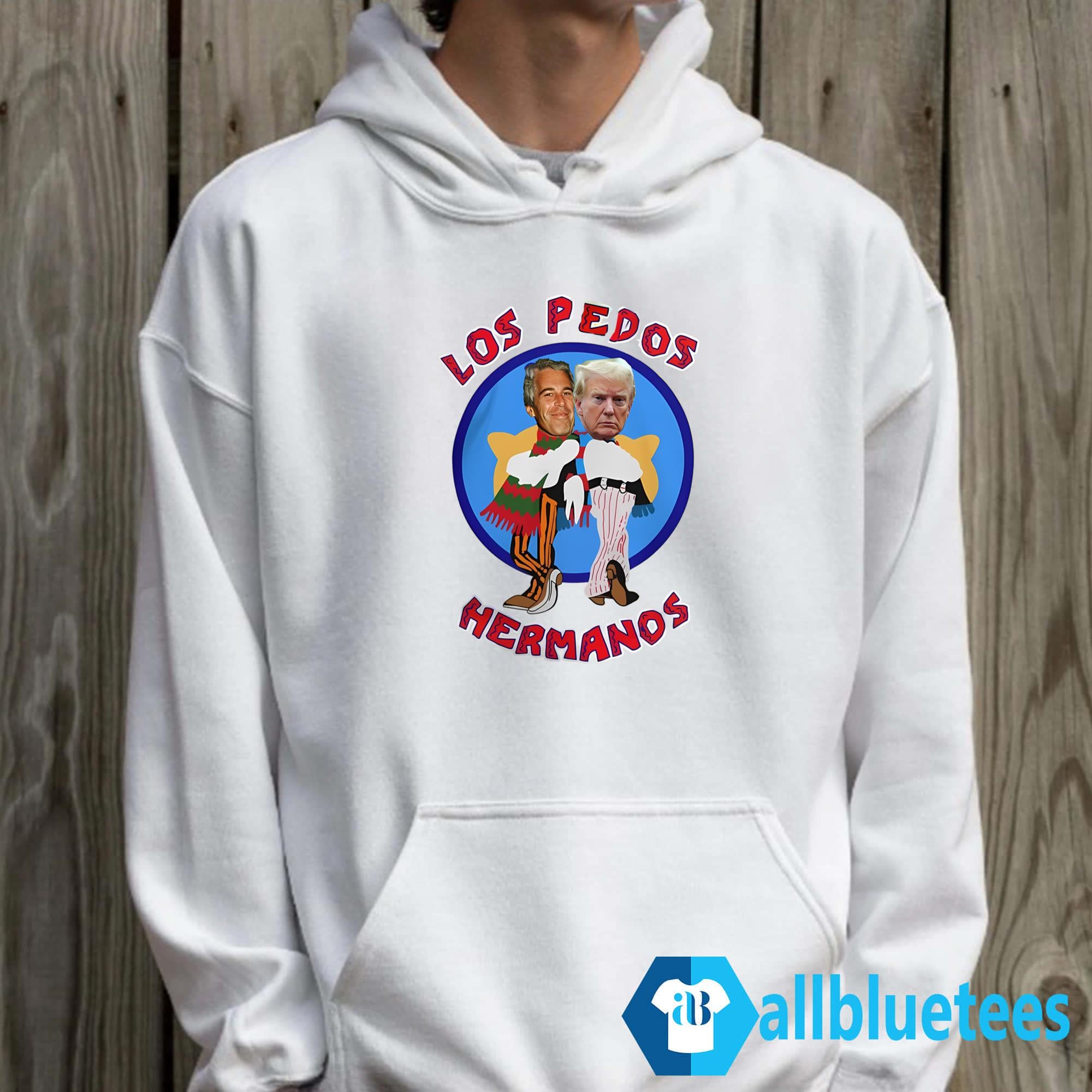 Los Pedos Hermanos Shirt