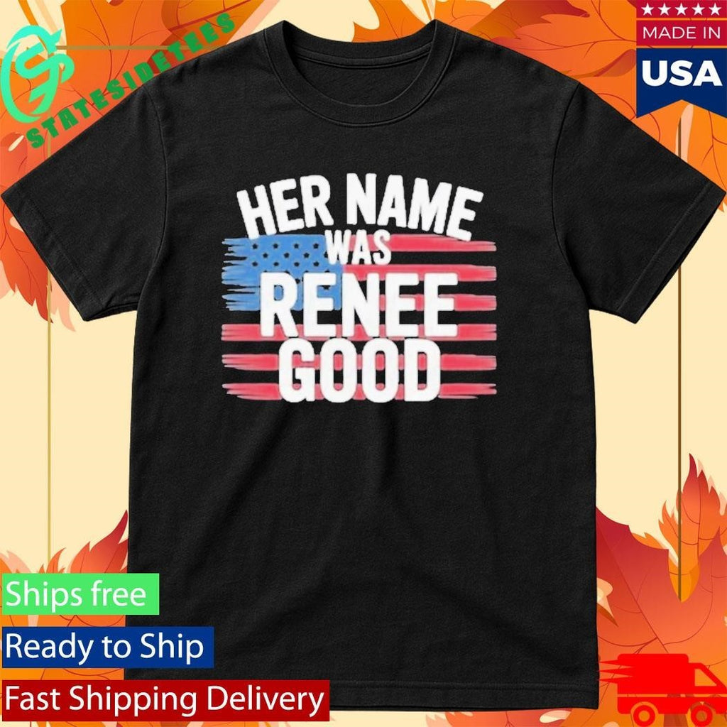Lucas Sanders Her Name Was Renee Good Shirt