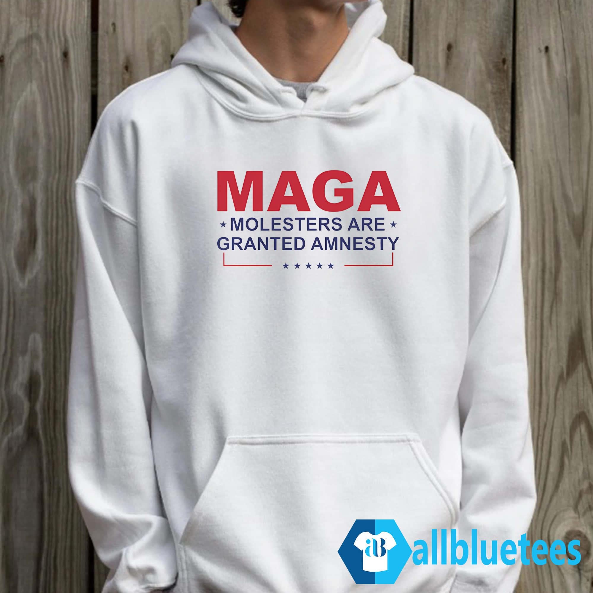 MAGA Molesters Are Granted Amnesty Shirt