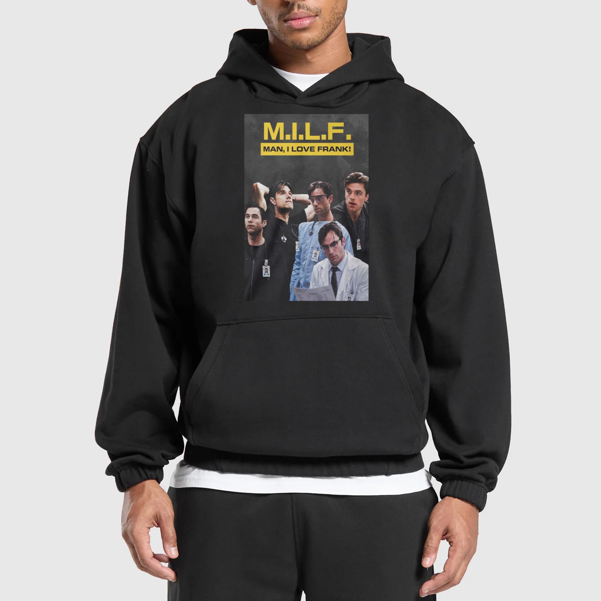 MILF Man I Love Frank Langdon Shirt