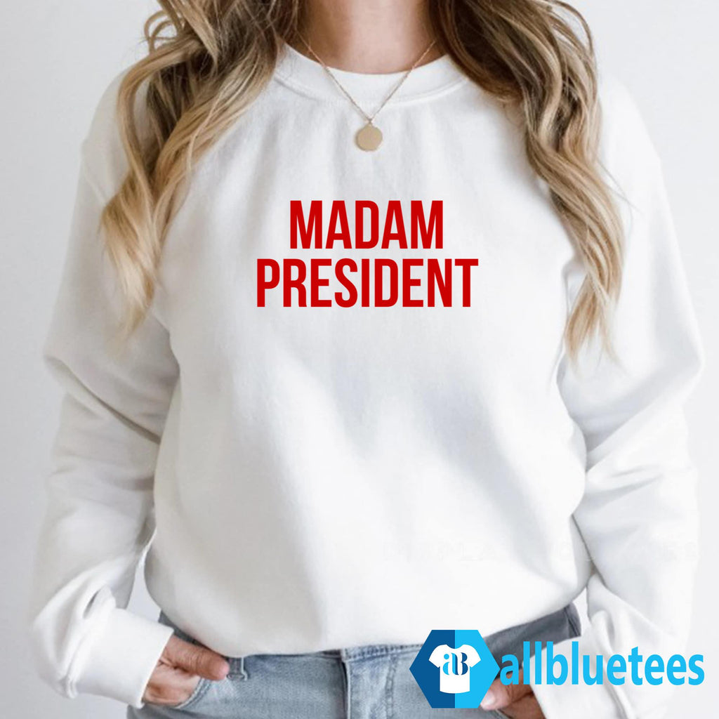 Madam President Shirt