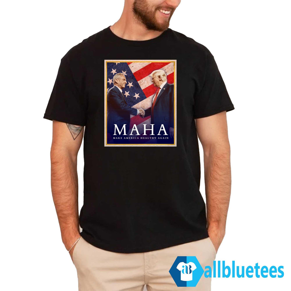 MAHA Make America Healthy Again Shirt