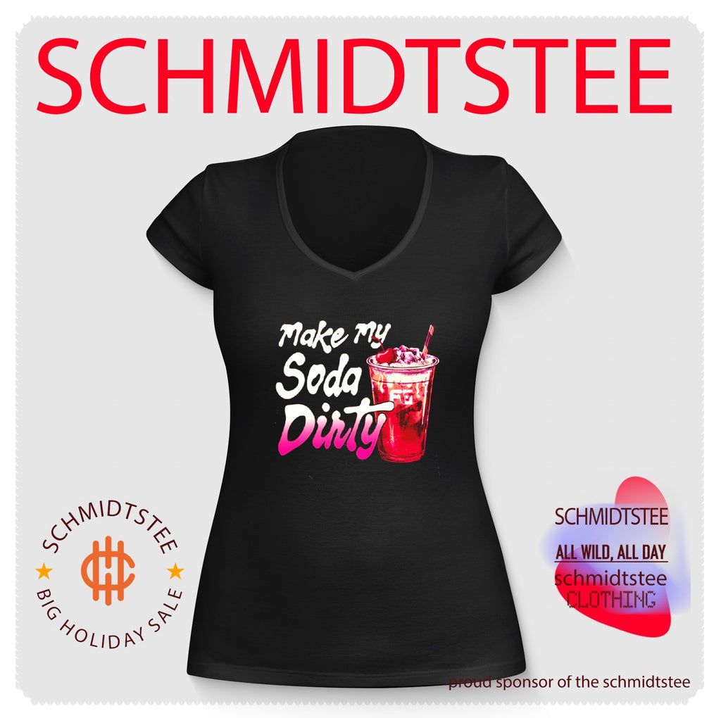 Make Mine Dirty Soda beverage shirt