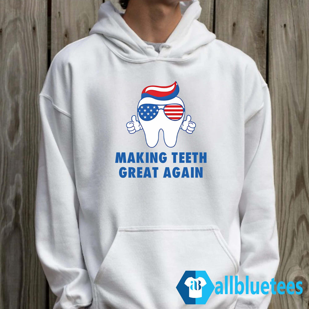 Make Teeth Great Again Shirt