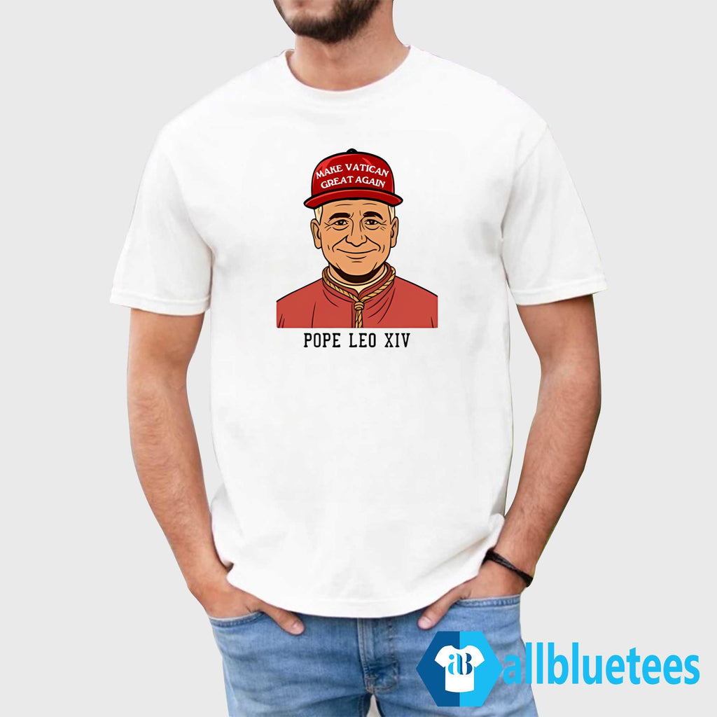 Make Vatican Great Again Pope Leo XIV Shirt