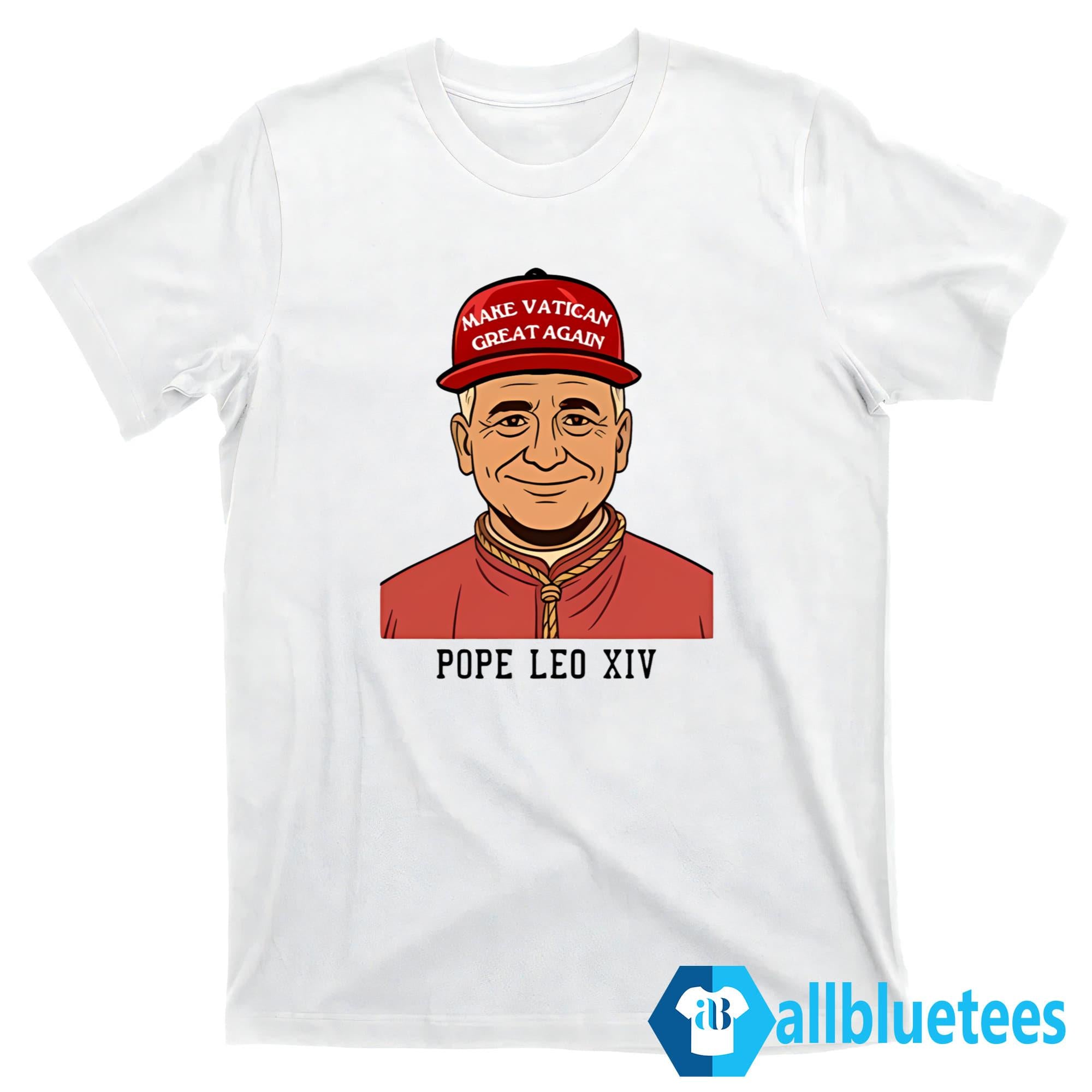 Make Vatican Great Again Pope Leo XIV Shirt