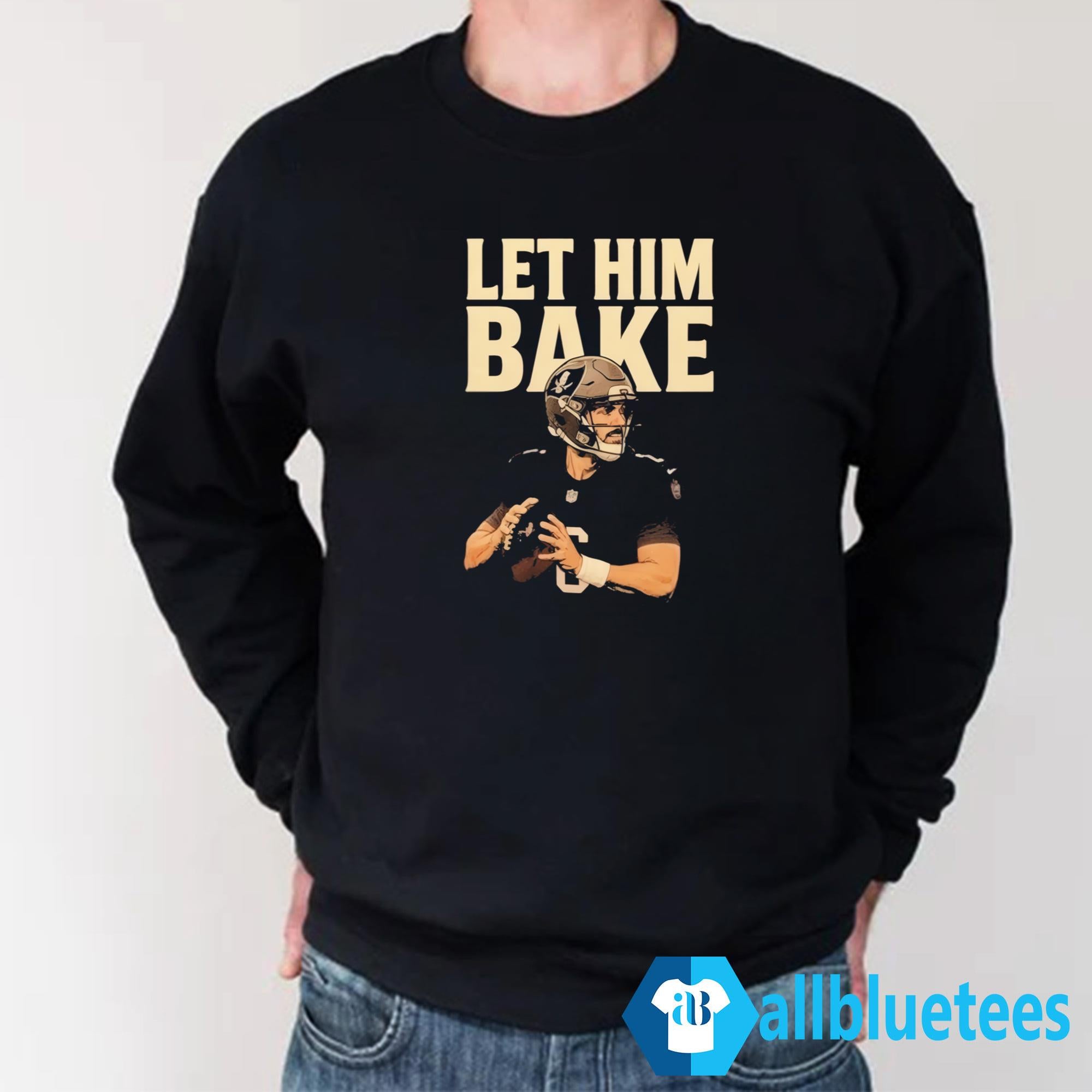 Baker Mayfield Let Him Bake Shirt