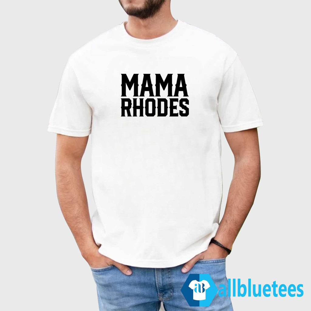 Mama Rhodes Mother Of A Nightmare Shirt