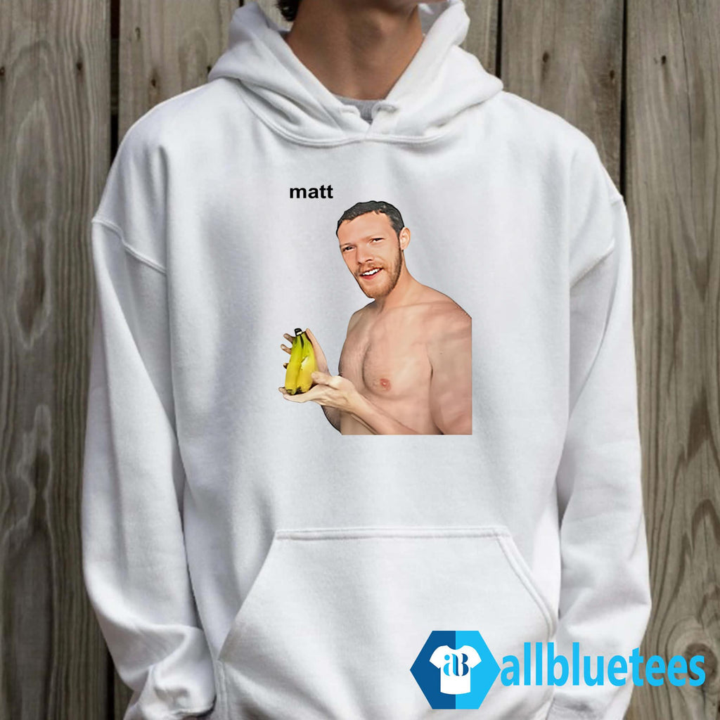 Matt Banana Shirt