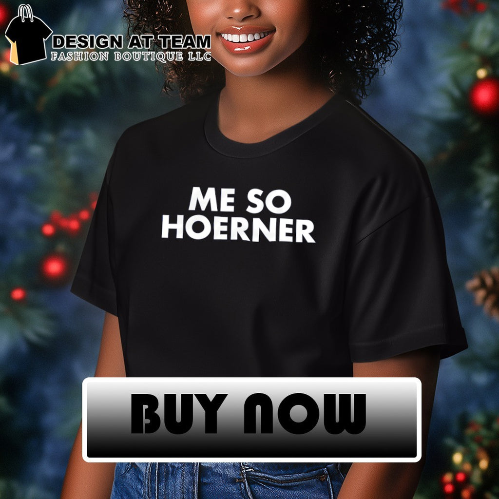 Me So Hoerner Chicago Cubs Baseball MLB 2026 shirt