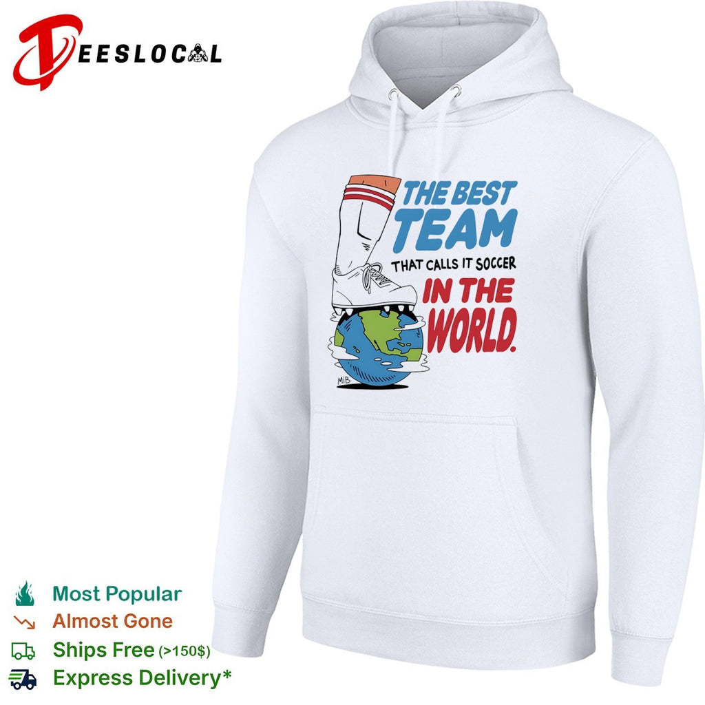 Men in Blazers the best team that calls it soccer in the world cleat globe shirt