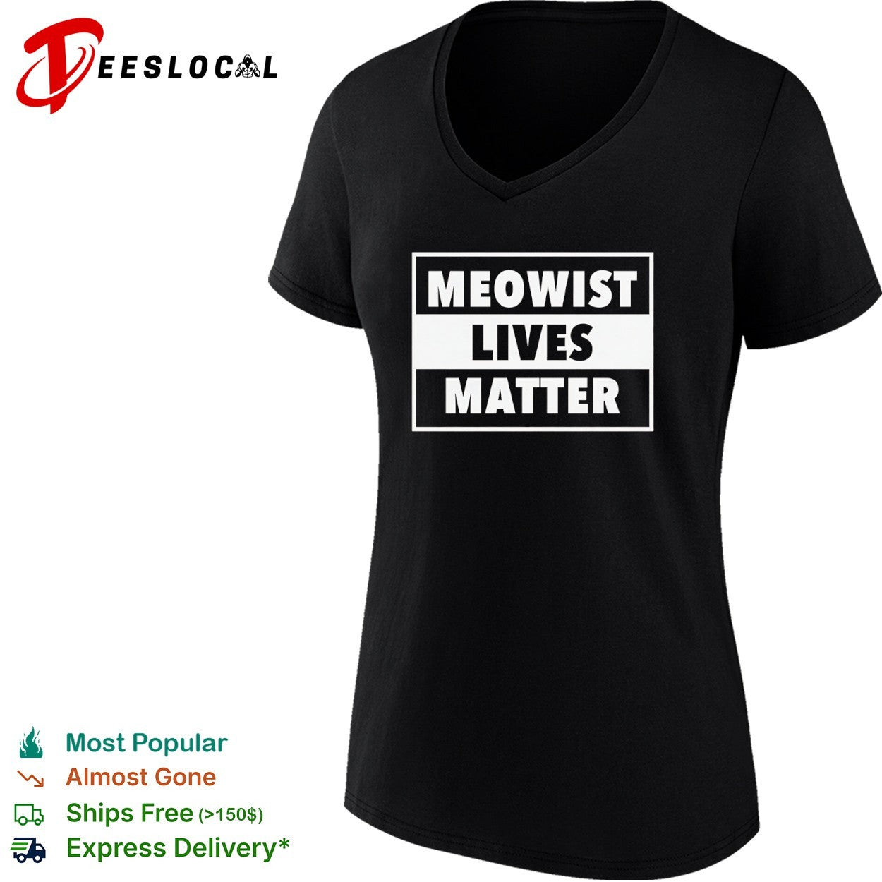 Meowist Lives Matter shirt