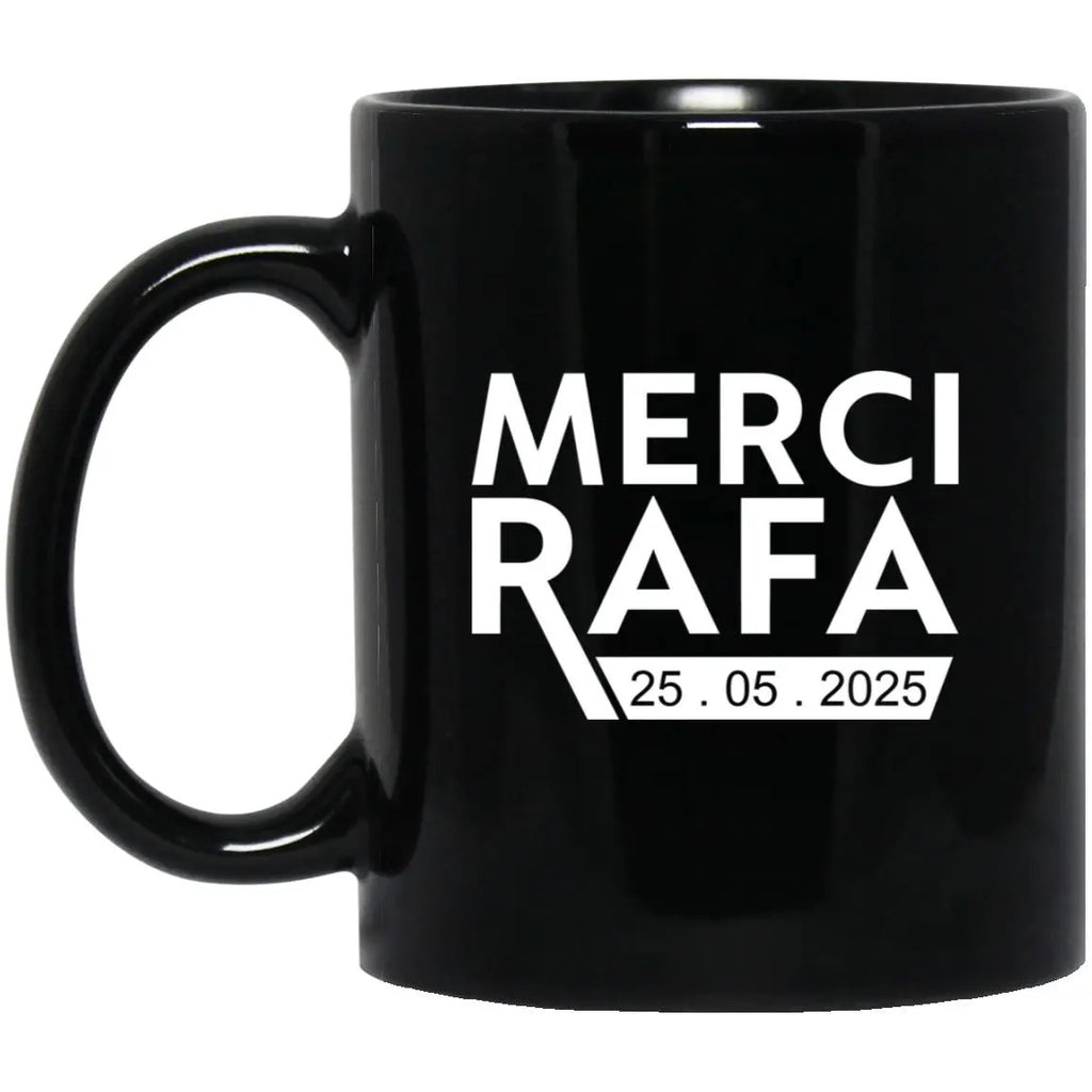Merci Rafa 25 05 2025 Mug