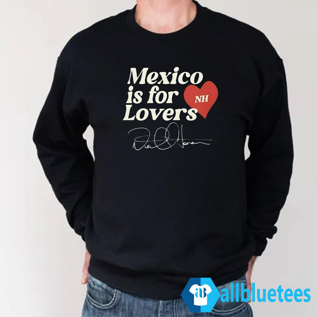 Mexico Is For Lovers Shirt