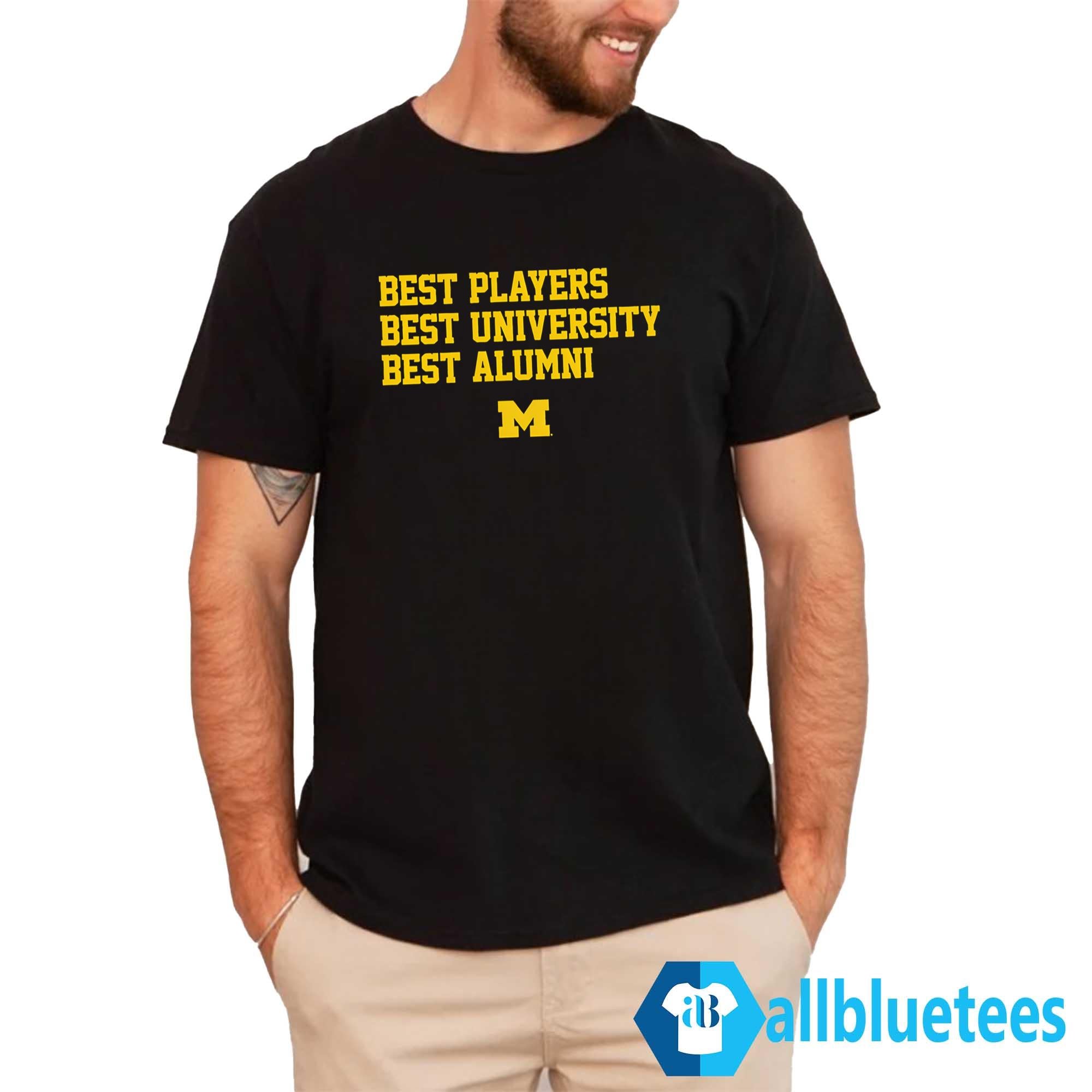Michigan Best Players University Alumni Shirt