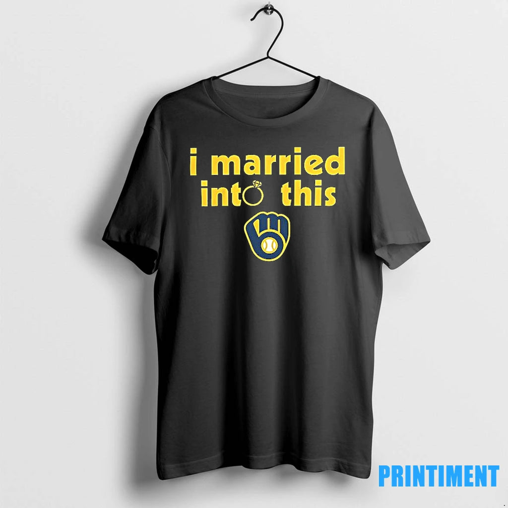 Milwaukee Brewers I Married Into This Tshirts Sweater