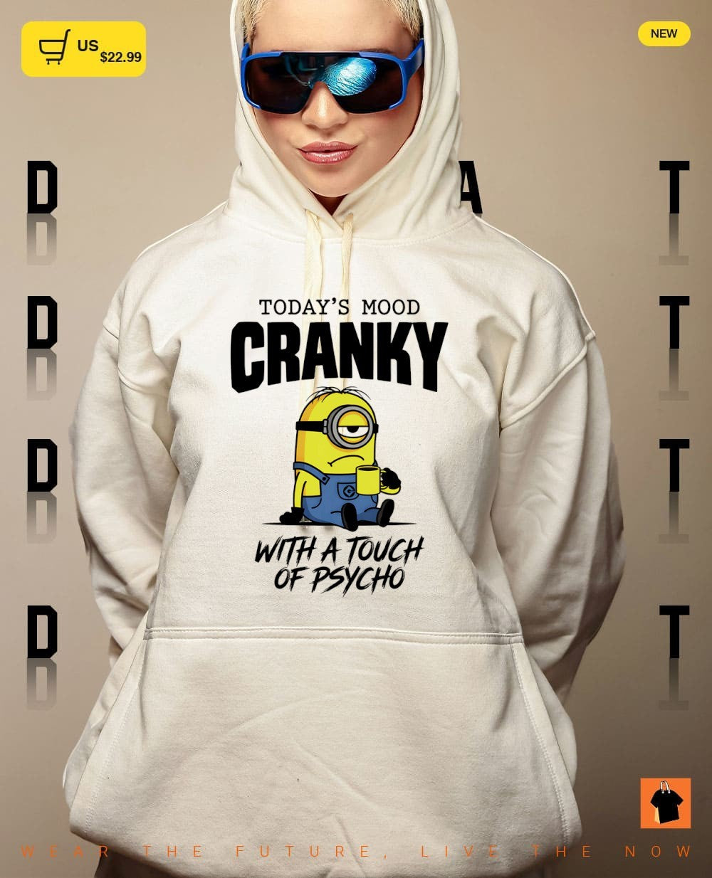 Minion today’s mood cranky with a touch of psycho shirt