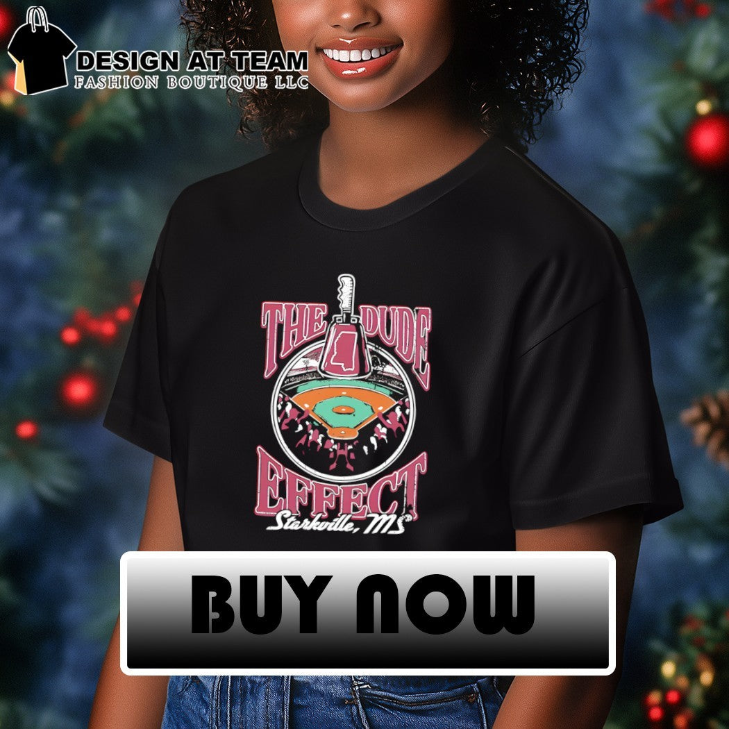 Mississippi State Bulldogs the dude effect starkville ms shirt