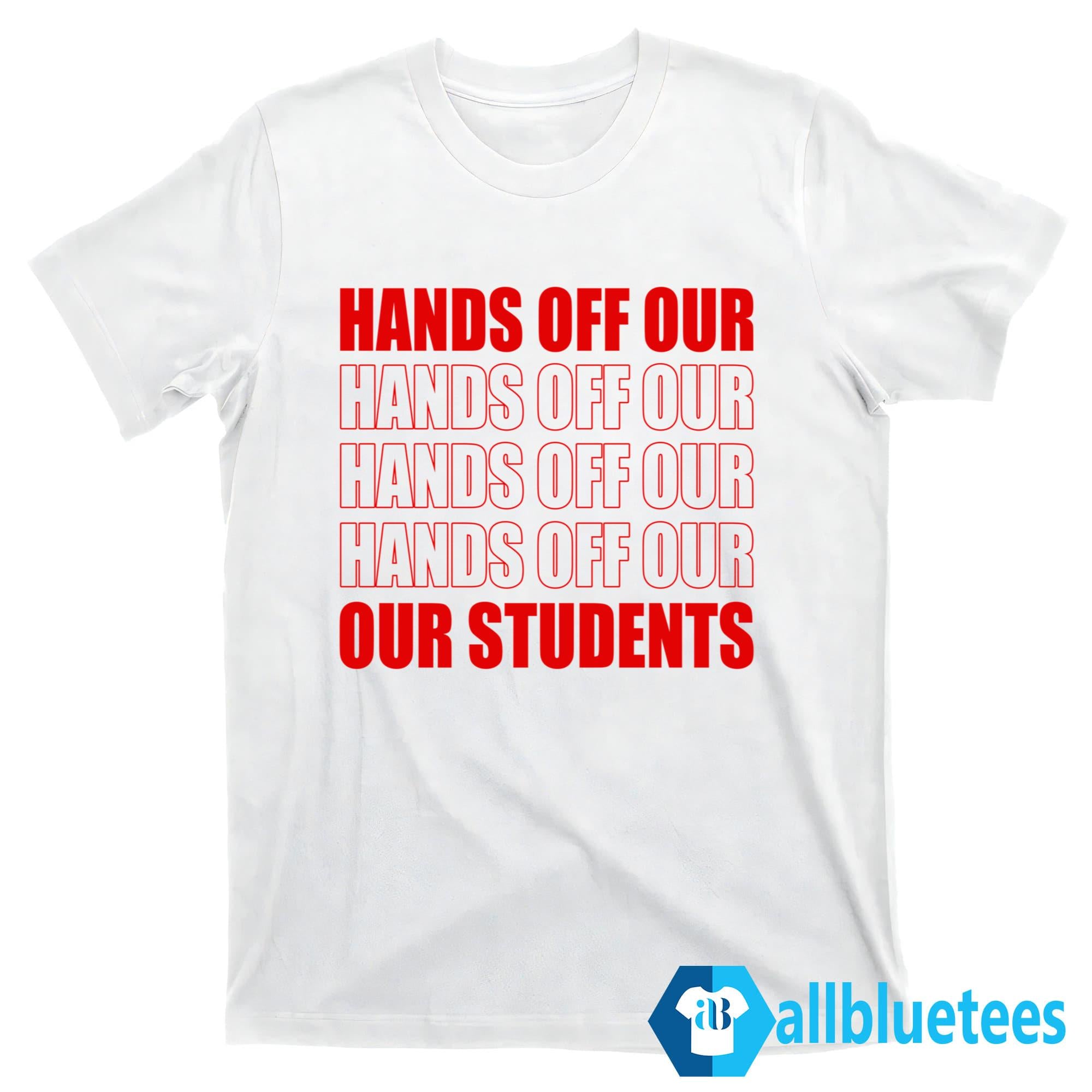 Mohsen Mahdawi Hands Off Our Students Shirt