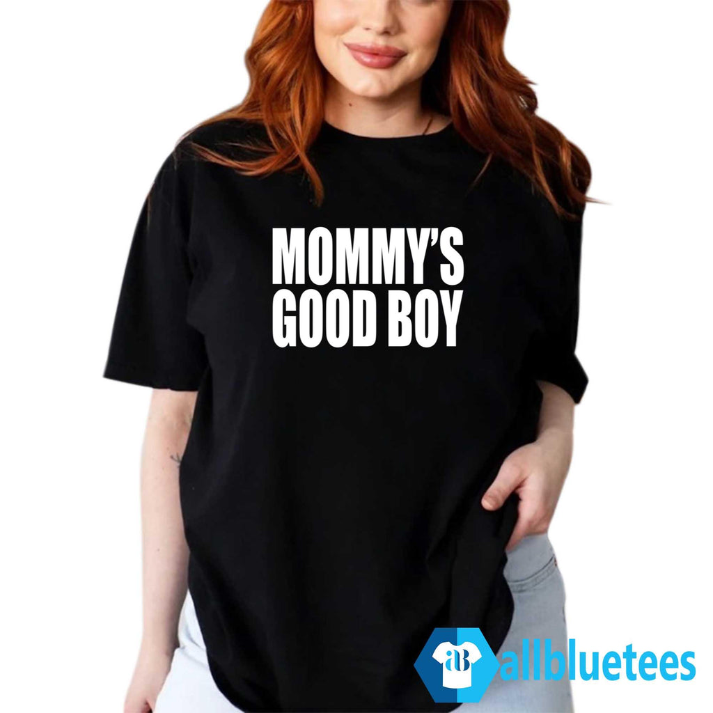 Mommy’s Good Boy Shirt