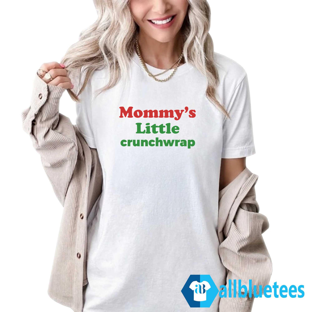 Mommy’s Little Crunchwrap Shirt