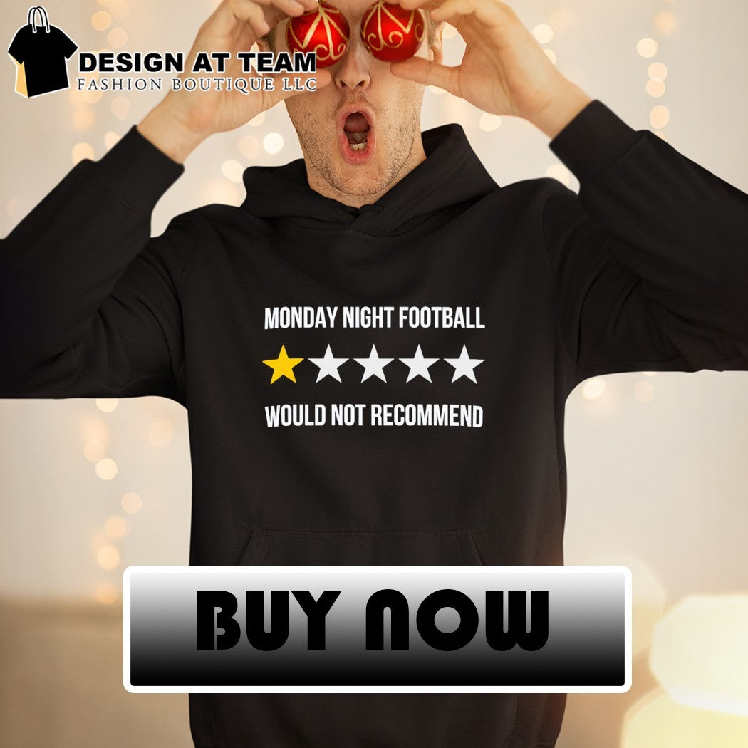 Monday Night Football World Not Recommend shirt