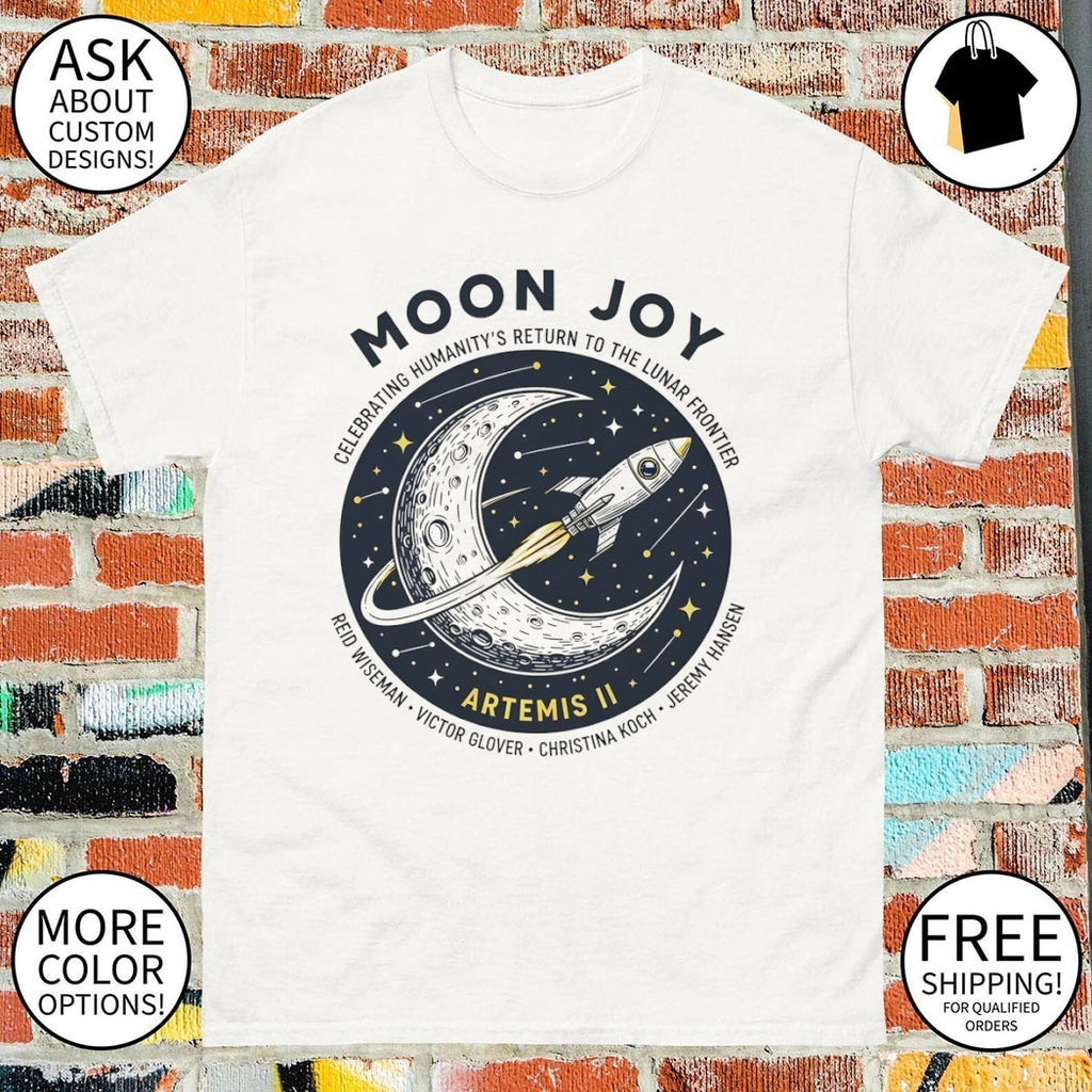 Moon Joy Artemis II Lunar Mission celebrating humanity’s return to the lunar frontier shirt