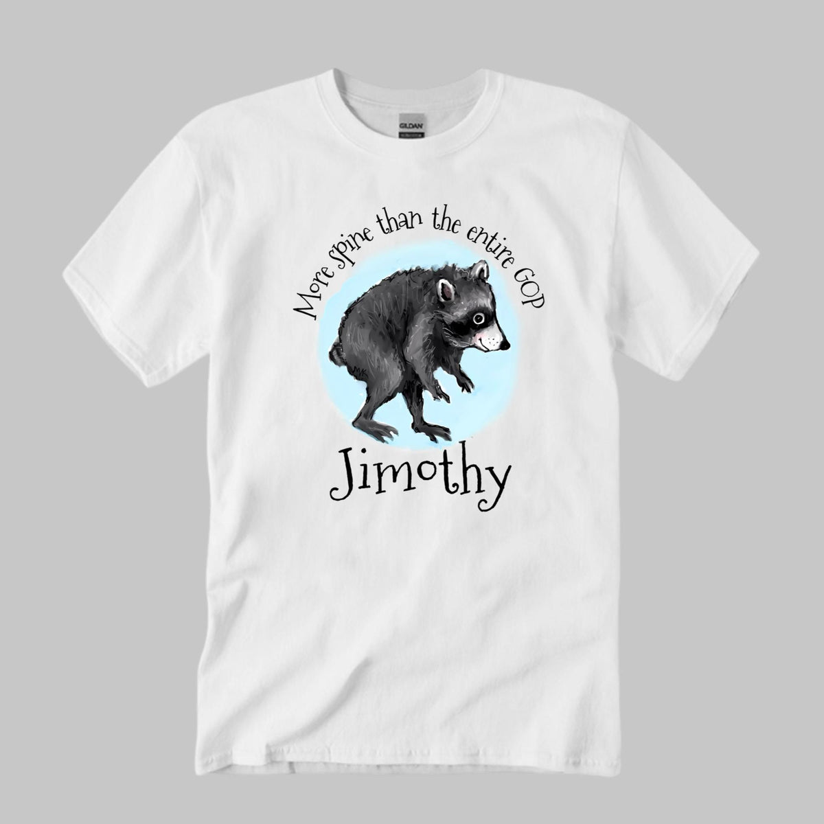 More Spine Than The Entire GOP Jimothy Shirt