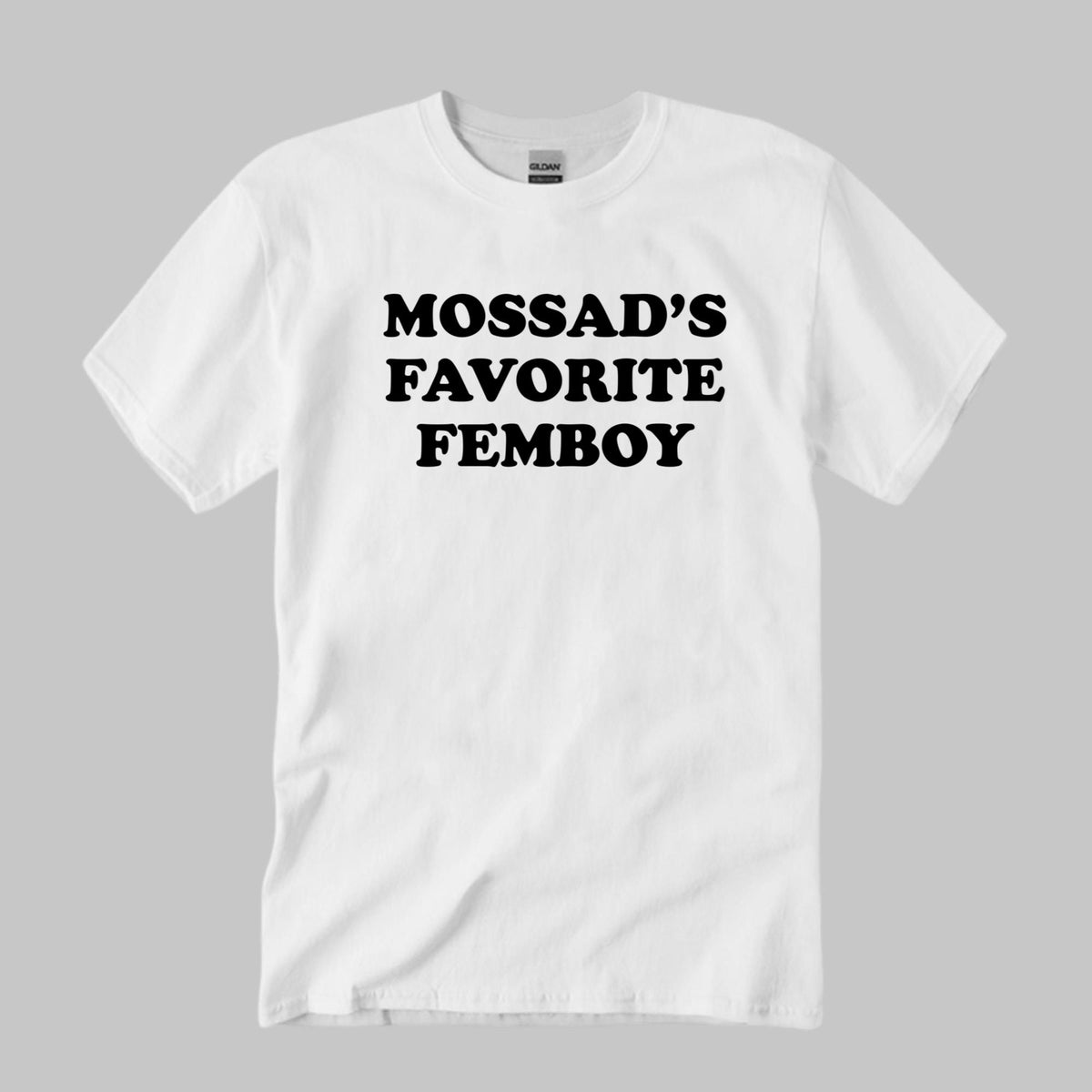Mossad’s Favorite Femboy Shirt